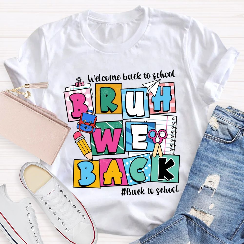 Welcome Back To School Bruh We Back Pencil Pink Dots Teacher T-shirt