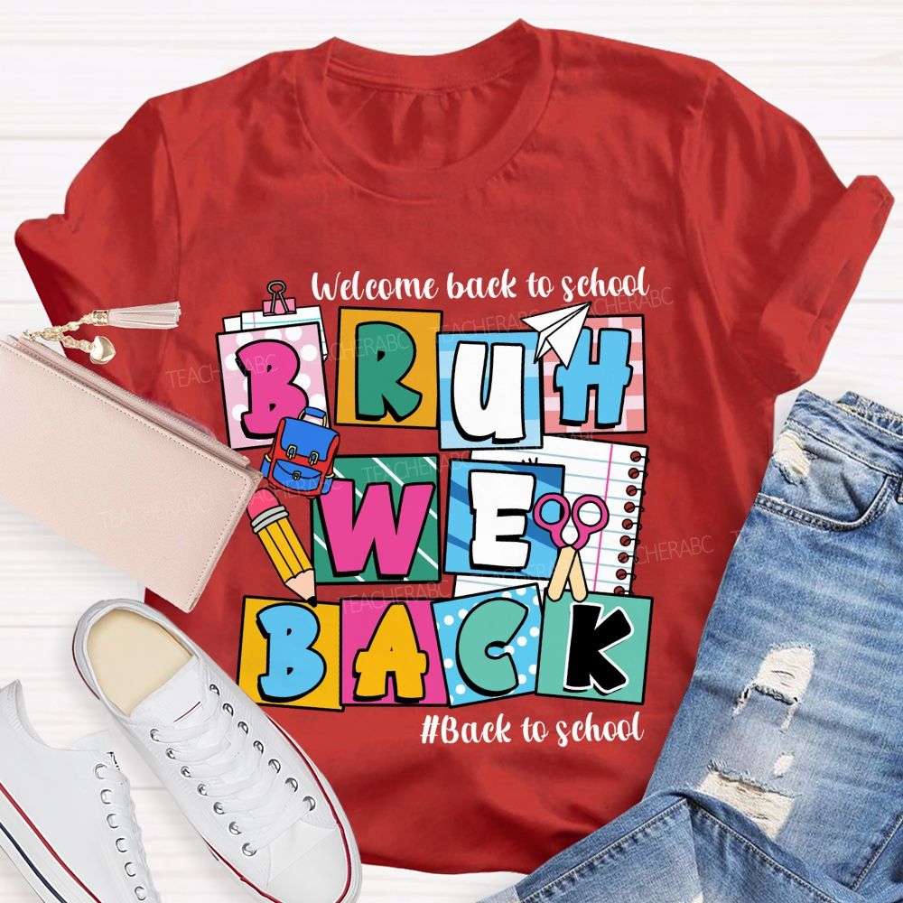Welcome Back To School Bruh We Back Pencil Pink Dots Teacher T-shirt