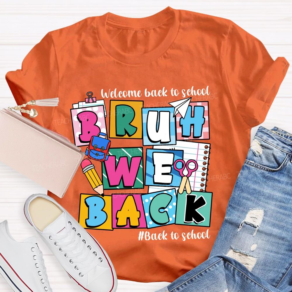 Welcome Back To School Bruh We Back Pencil Pink Dots Teacher T-shirt