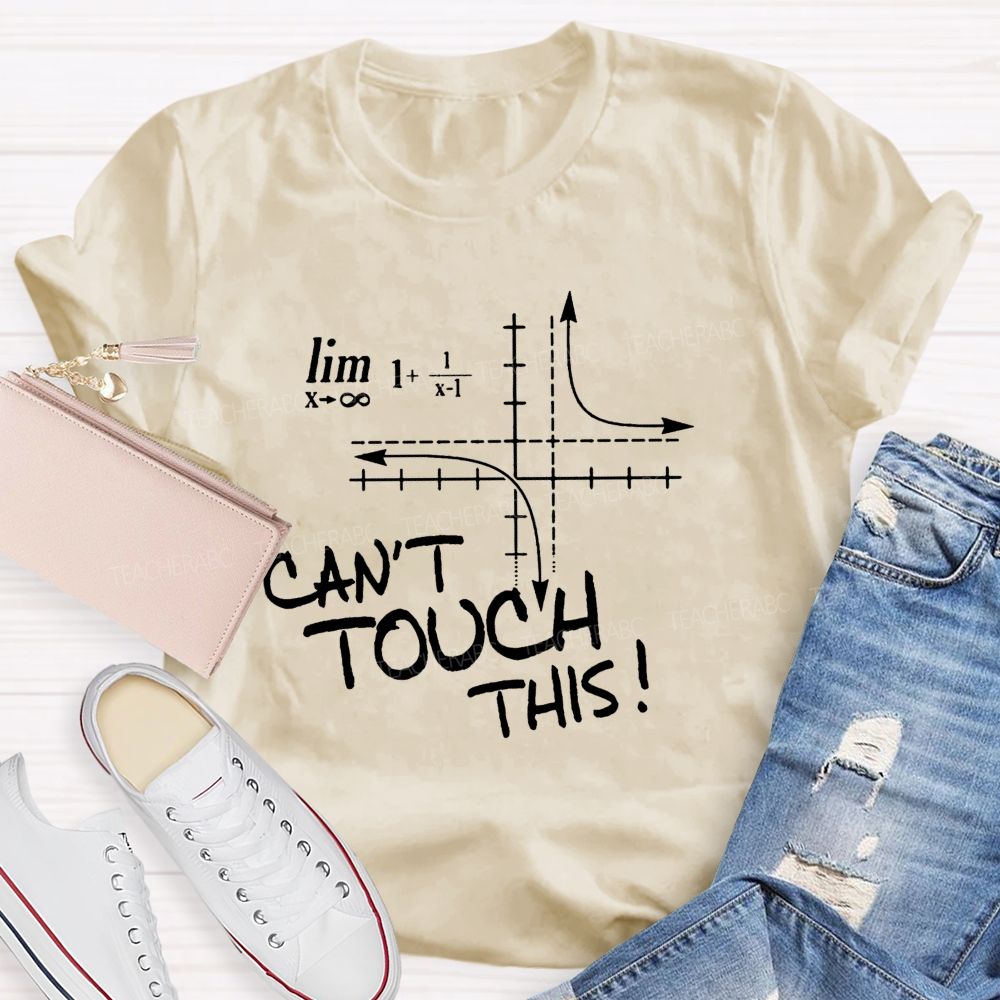 The Two Dashed Lines Are Asymptotes That Can Never Be Touched Math Nerd Humor Teacher T-shirt
