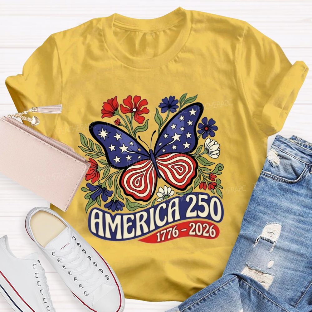 America 250 1776-2026 Patriotic Floral Butterfly Teacher T-shirt