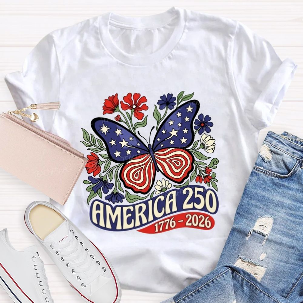 America 250 1776-2026 Patriotic Floral Butterfly Teacher T-shirt
