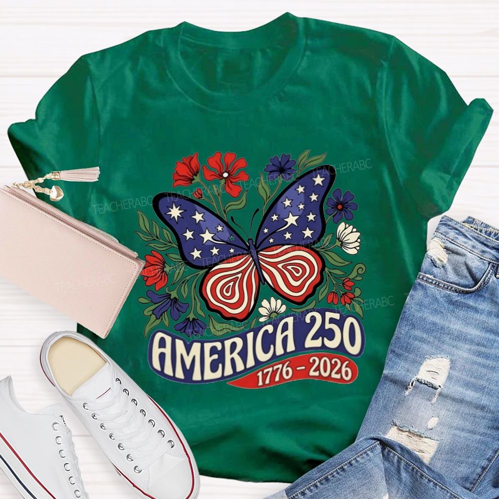 America 250 1776-2026 Patriotic Floral Butterfly Teacher T-shirt