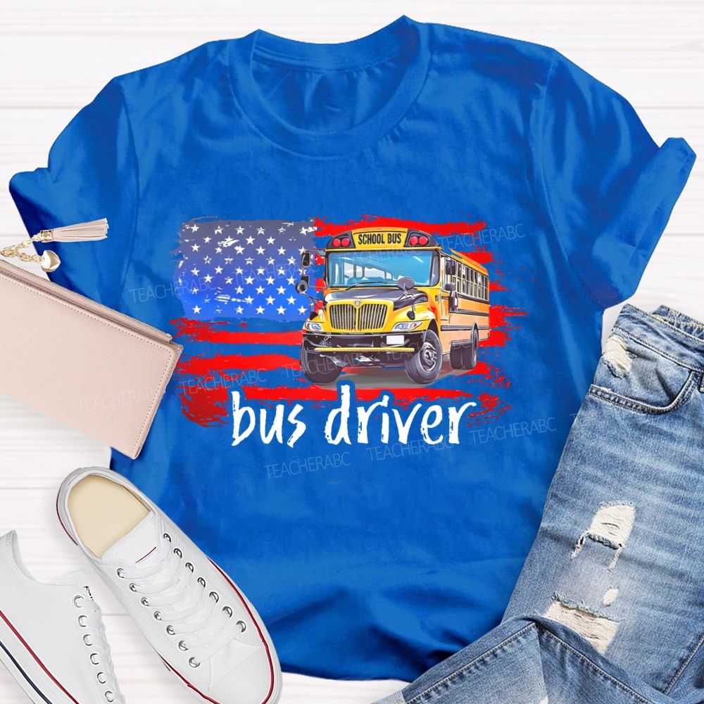 American Flag Bus Driver Teacher T-shirt