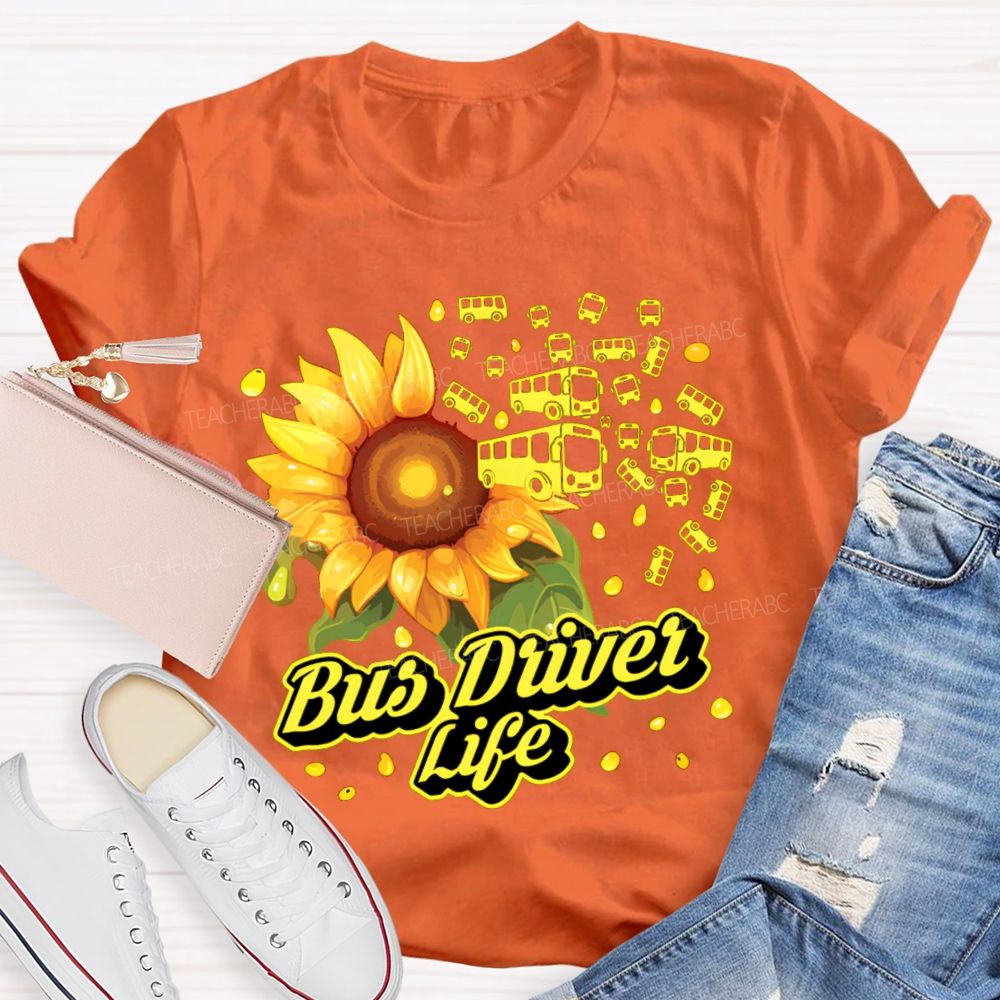 Bus Driver Life Sunflower Graphic Teacher T-shirt