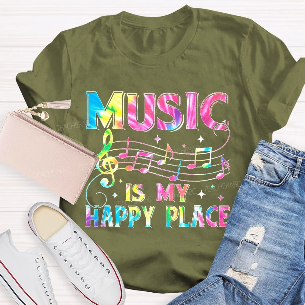 Music Is My Happy Place Graphics Teacher T-shirt