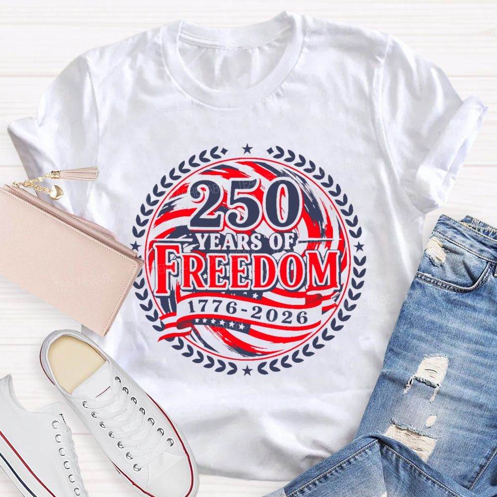 250 Years Of Freedom Letters Patterns Teacher T-shirt