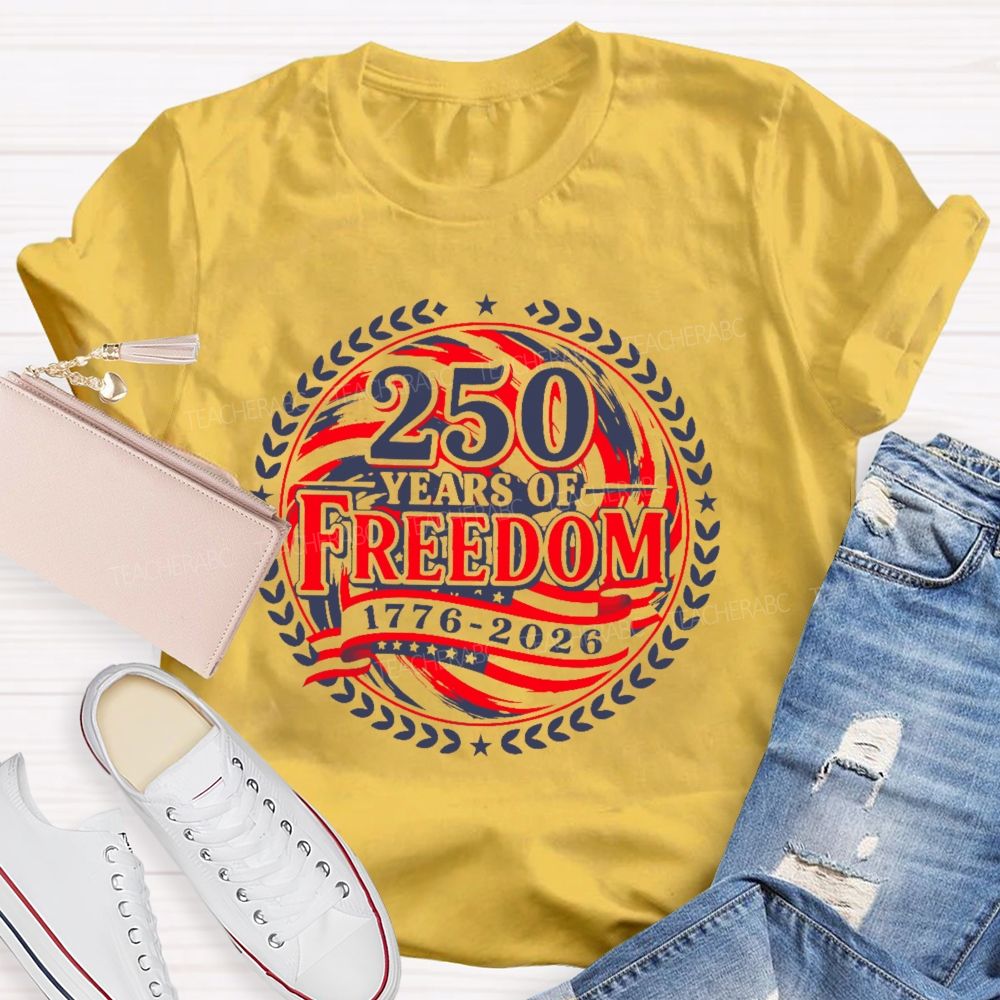250 Years Of Freedom Letters Patterns Teacher T-shirt