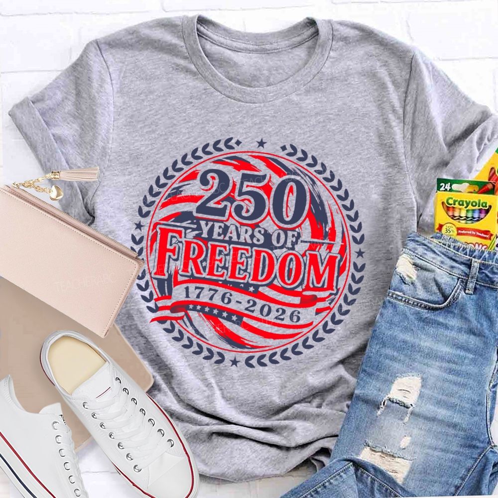 250 Years Of Freedom Letters Patterns Teacher T-shirt