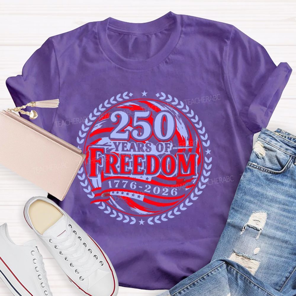 250 Years Of Freedom Letters Patterns Teacher T-shirt