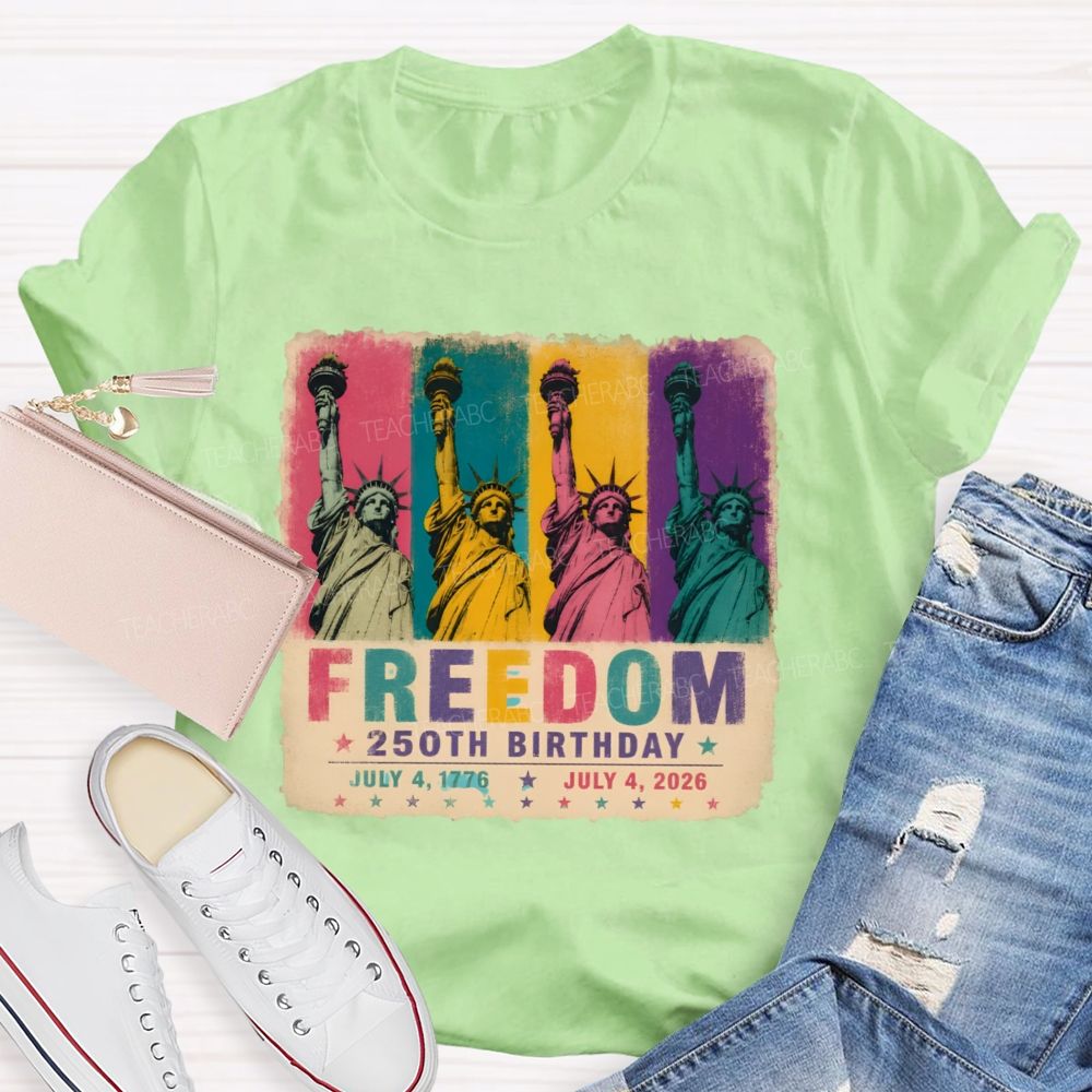 Freedom 250th Birthday Teacher T-shirt