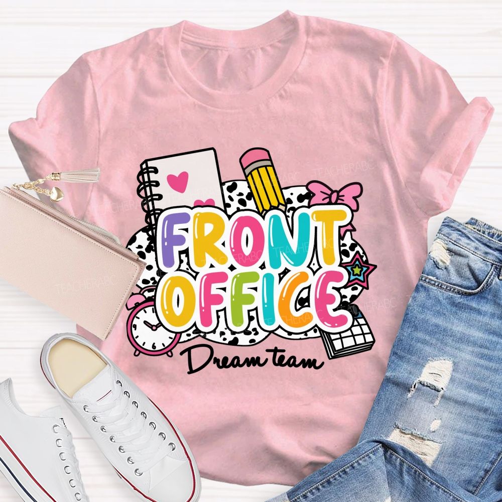 Front Office Dream Team Pink Bow Teacher T-shirt