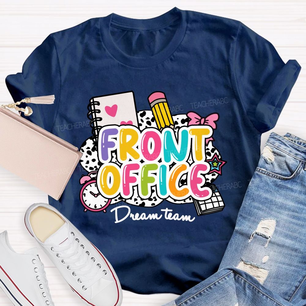 Front Office Dream Team Pink Bow Teacher T-shirt