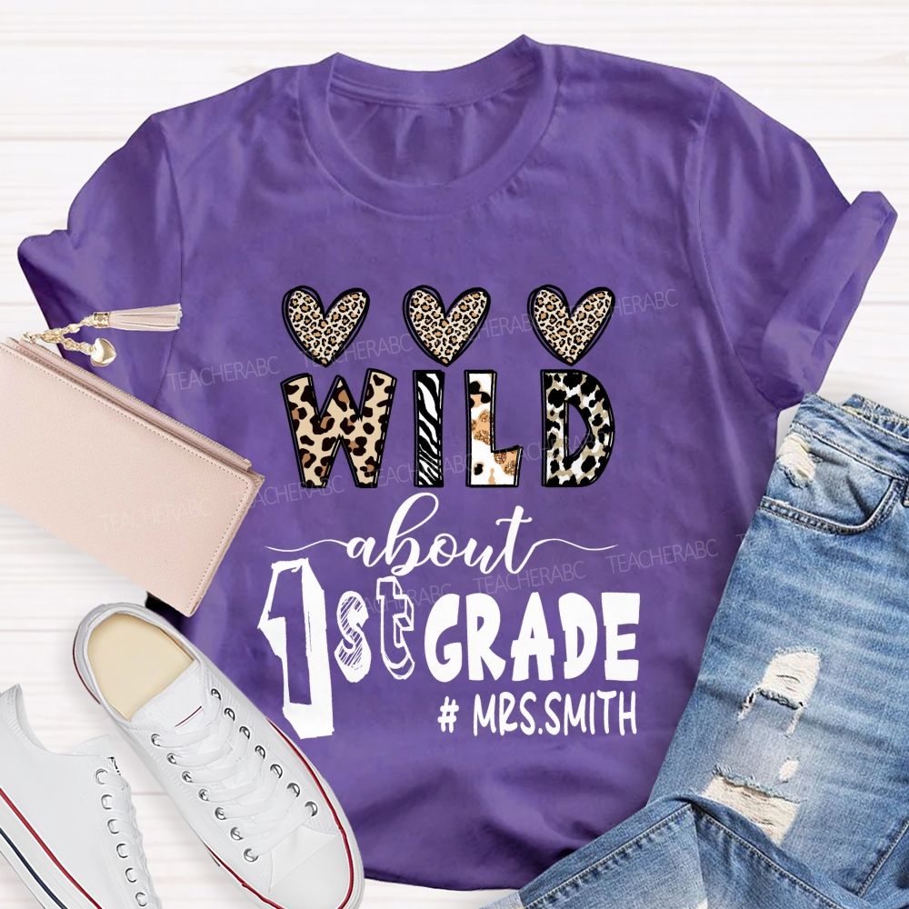 Personalized Grade And Name Wild About 1st Grade Leopard Heart Teacher T-Shirt