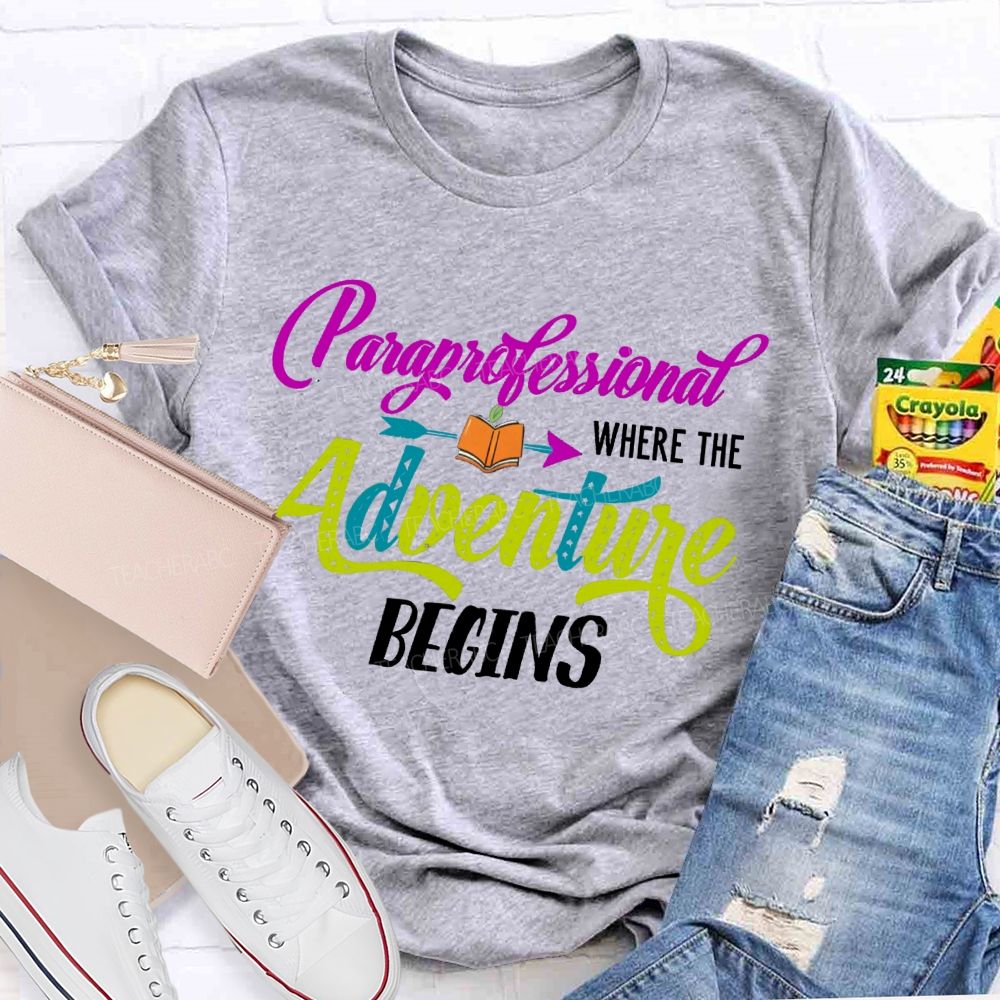 Professional Where The Adventure Begins Teacher T-shirt