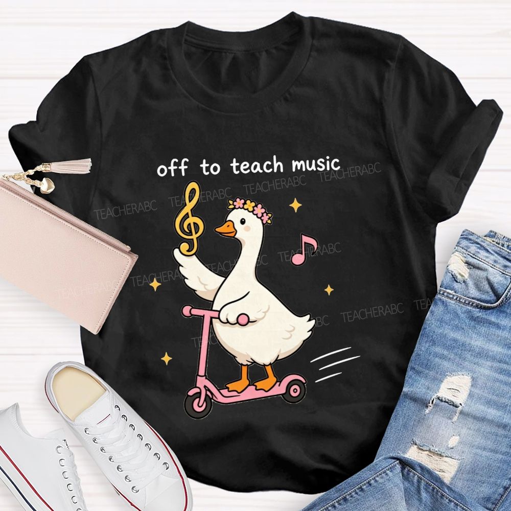 Off To Spread Musical Joy With My Favorite Goose Energy Teacher T-shirt