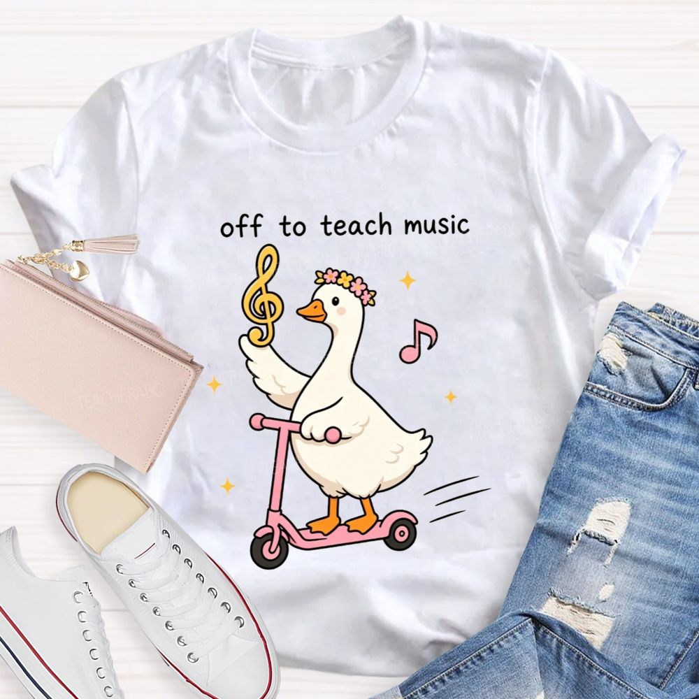 Off To Spread Musical Joy With My Favorite Goose Energy Teacher T-shirt