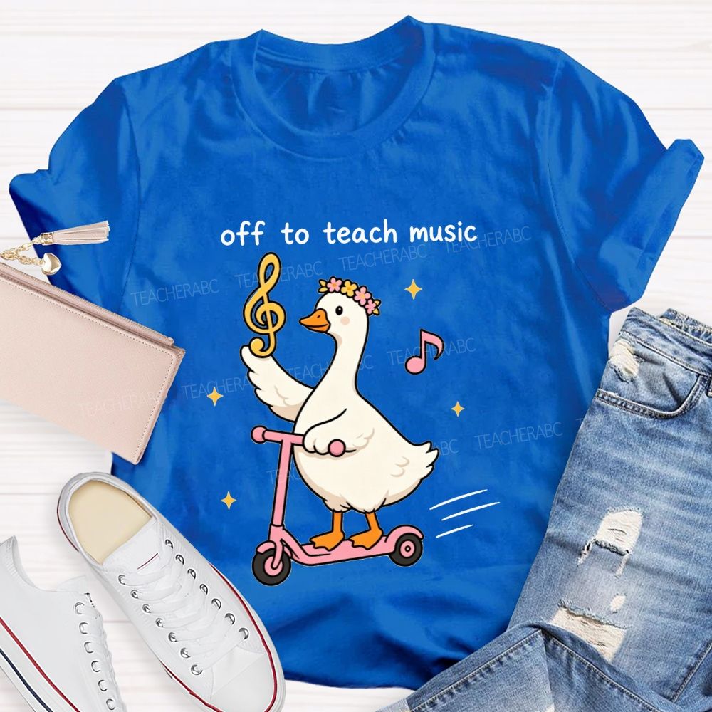 Off To Spread Musical Joy With My Favorite Goose Energy Teacher T-shirt
