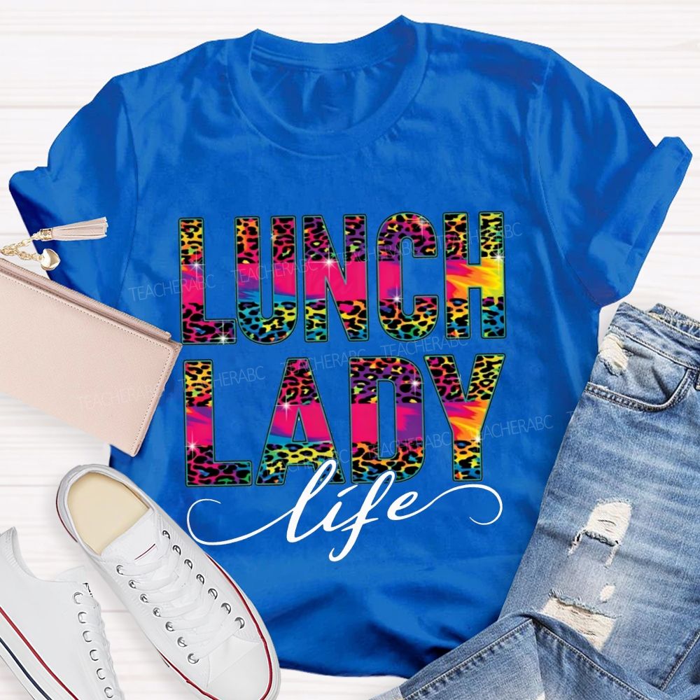 Lunch Lady Life Making Lunch Bright T-shirt