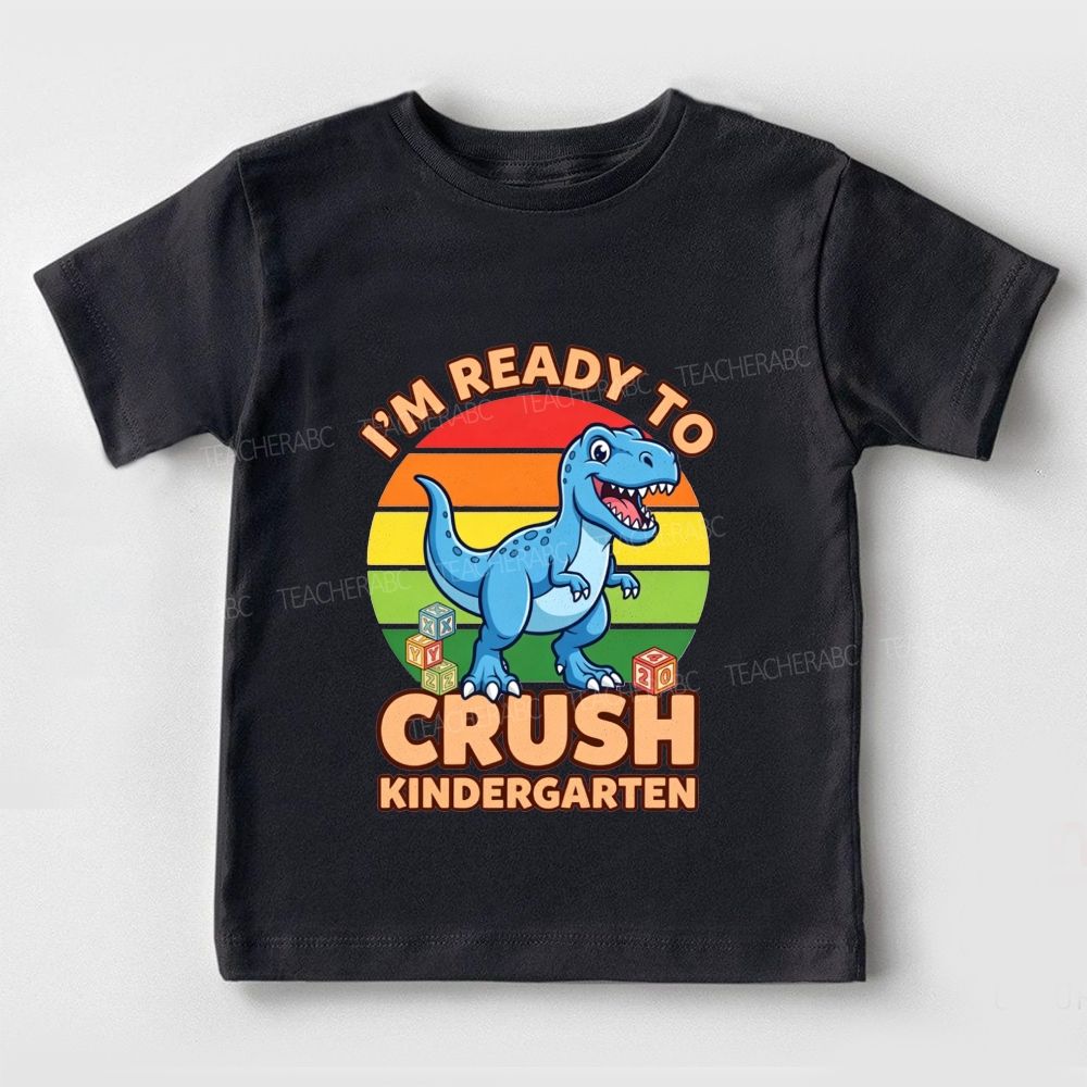 Personalized Grade I'M Ready To Crush Kindergarten Toddler T-shirts