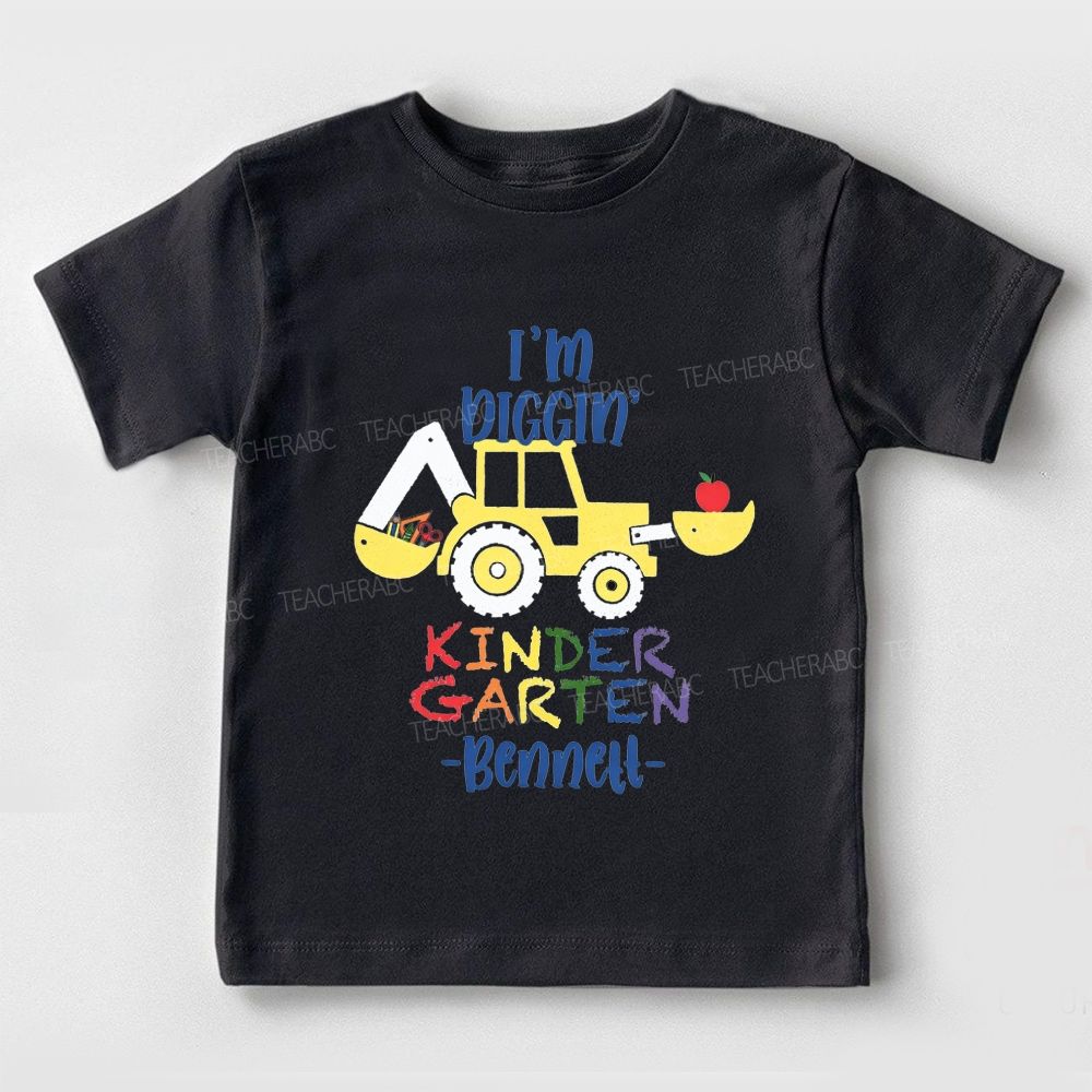 Personalized Name And Grade I'M Diggin' Kindergarten Toddler T-shirts