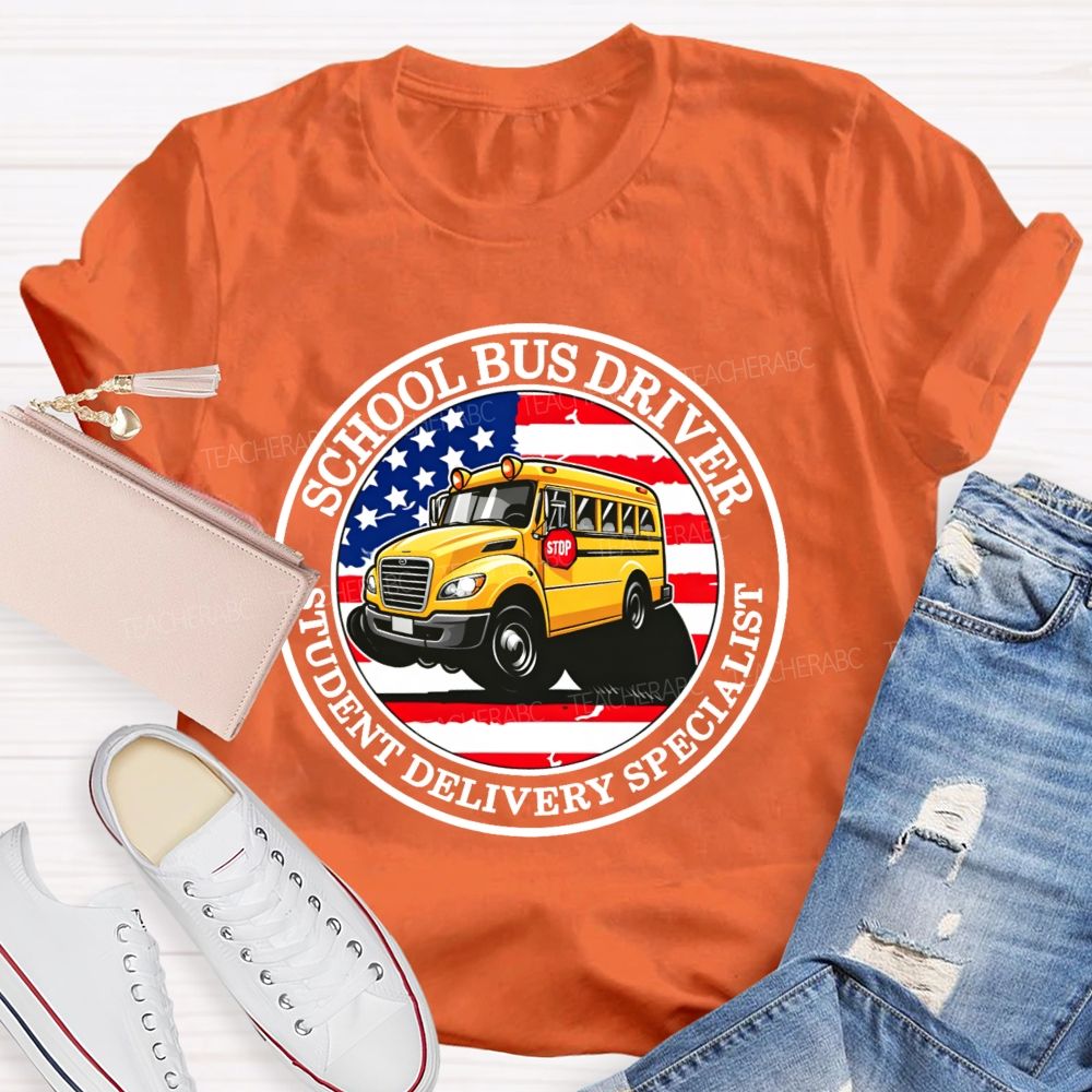 School Bus Driver Student Delivery Specialist Graphic Teacher T-shirt