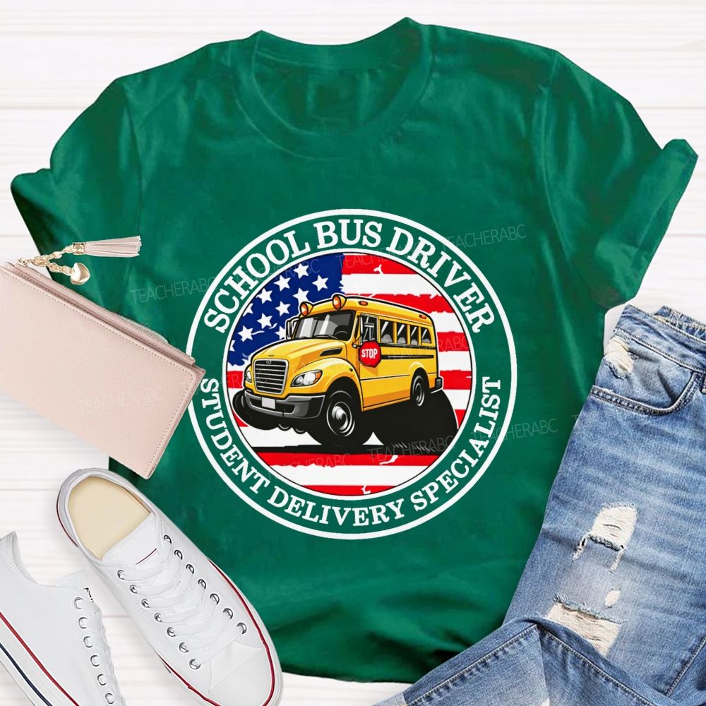 School Bus Driver Student Delivery Specialist Graphic Teacher T-shirt