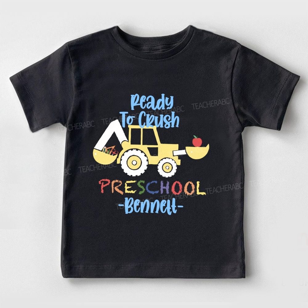 Personalized Name And Grade Ready To Crush Preschool Toddler T-shirts