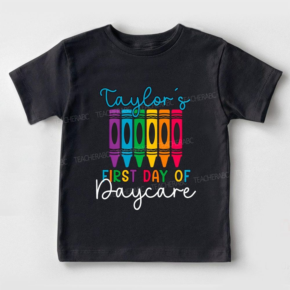 Personalized Name And Grade First Day Of Daycare Toddler T-shirts
