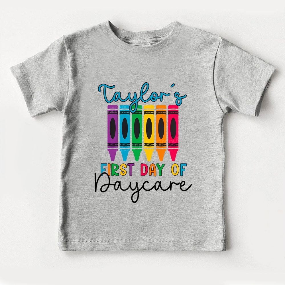 Personalized Name And Grade First Day Of Daycare Toddler T-shirts