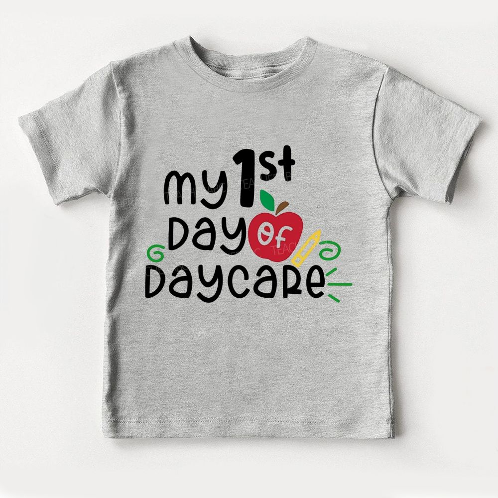 Personalized Grade My 1st Day Of Daycare Toddler T-shirts