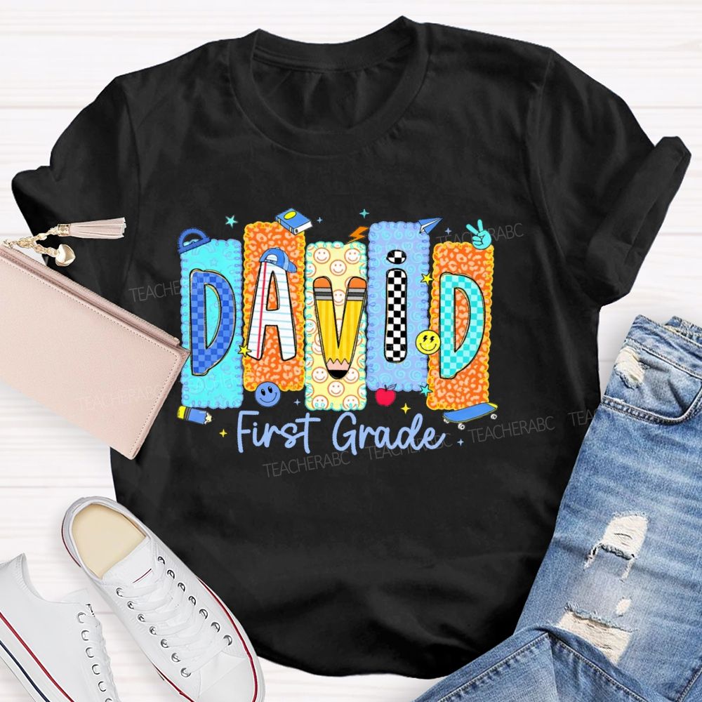 Personalized Name And Grade David First Grade Teacher T-shirt