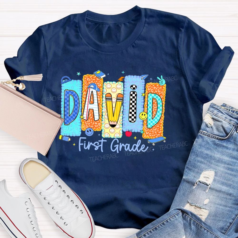 Personalized Name And Grade David First Grade Teacher T-shirt