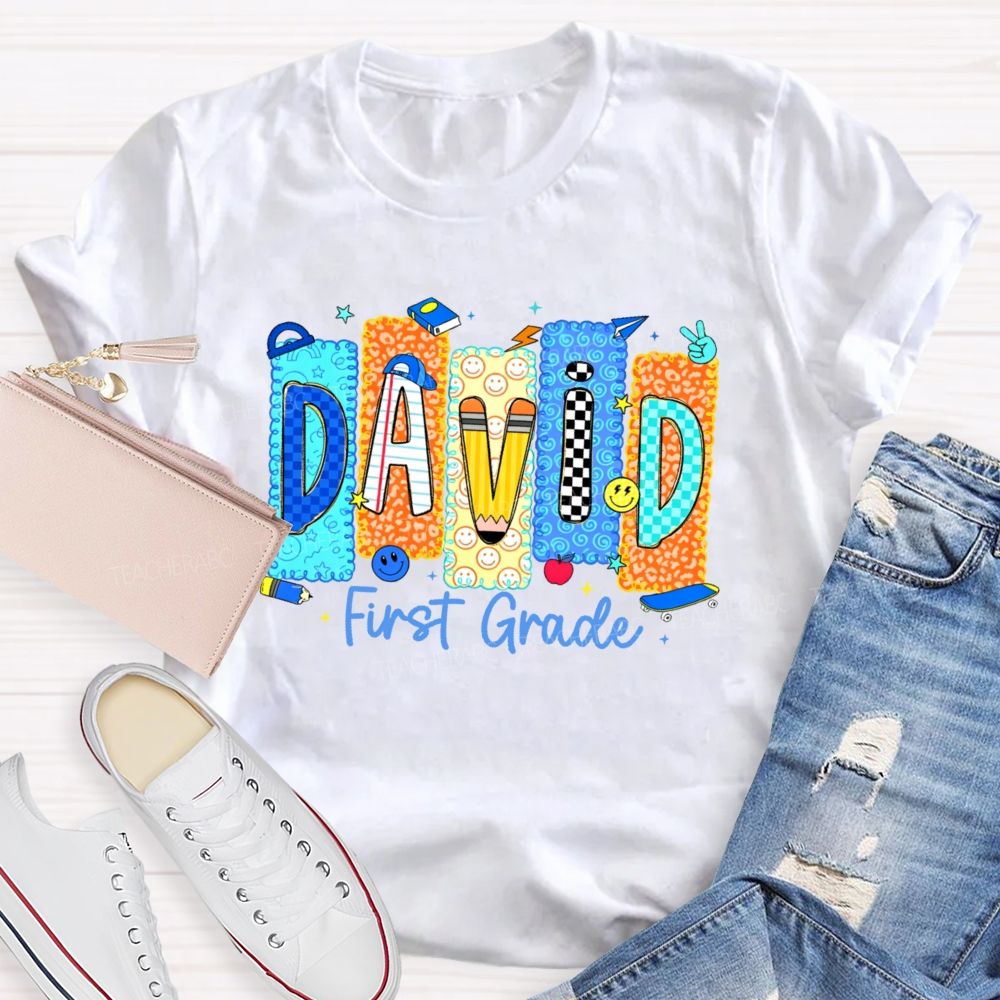 Personalized Name And Grade David First Grade Teacher T-shirt