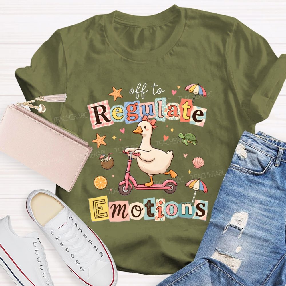 Off To Regulate Emotions Special Education Teacher T-shirt