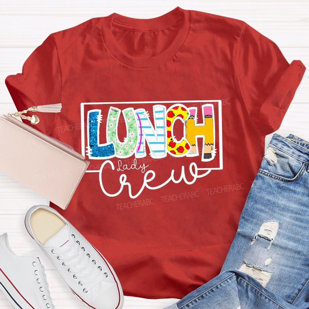 Lunch Lady Crew Glitter Letter Teacher T-Shirt