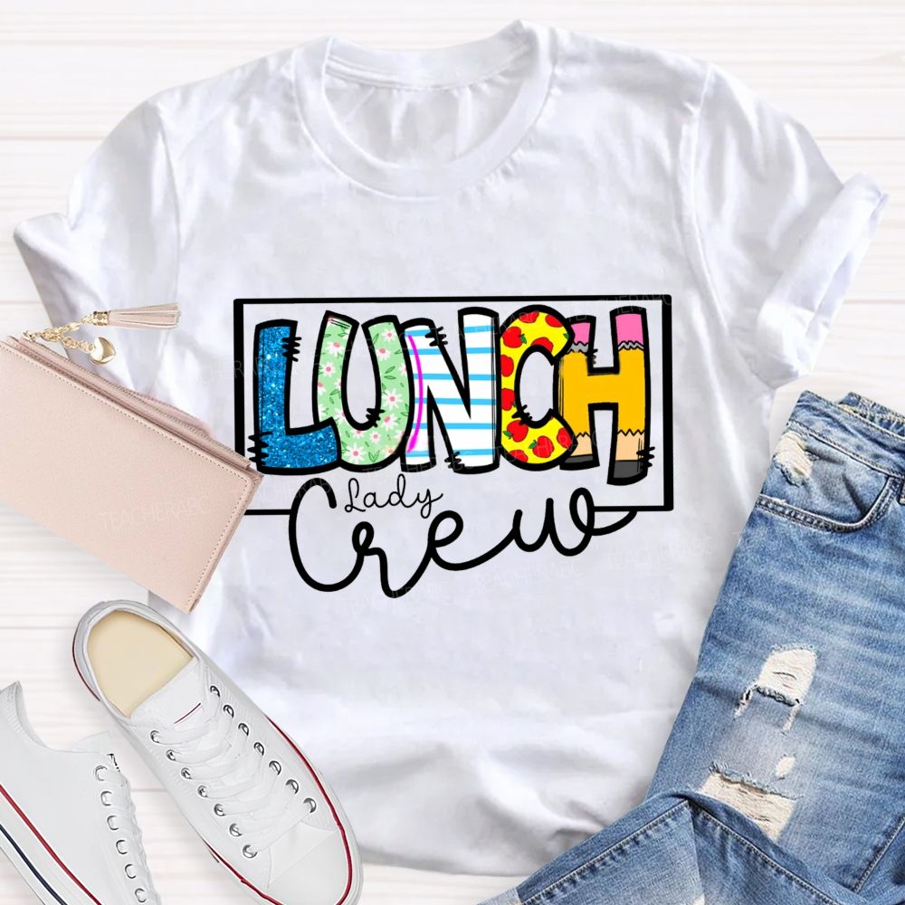 Lunch Lady Crew Glitter Letter Teacher T-Shirt