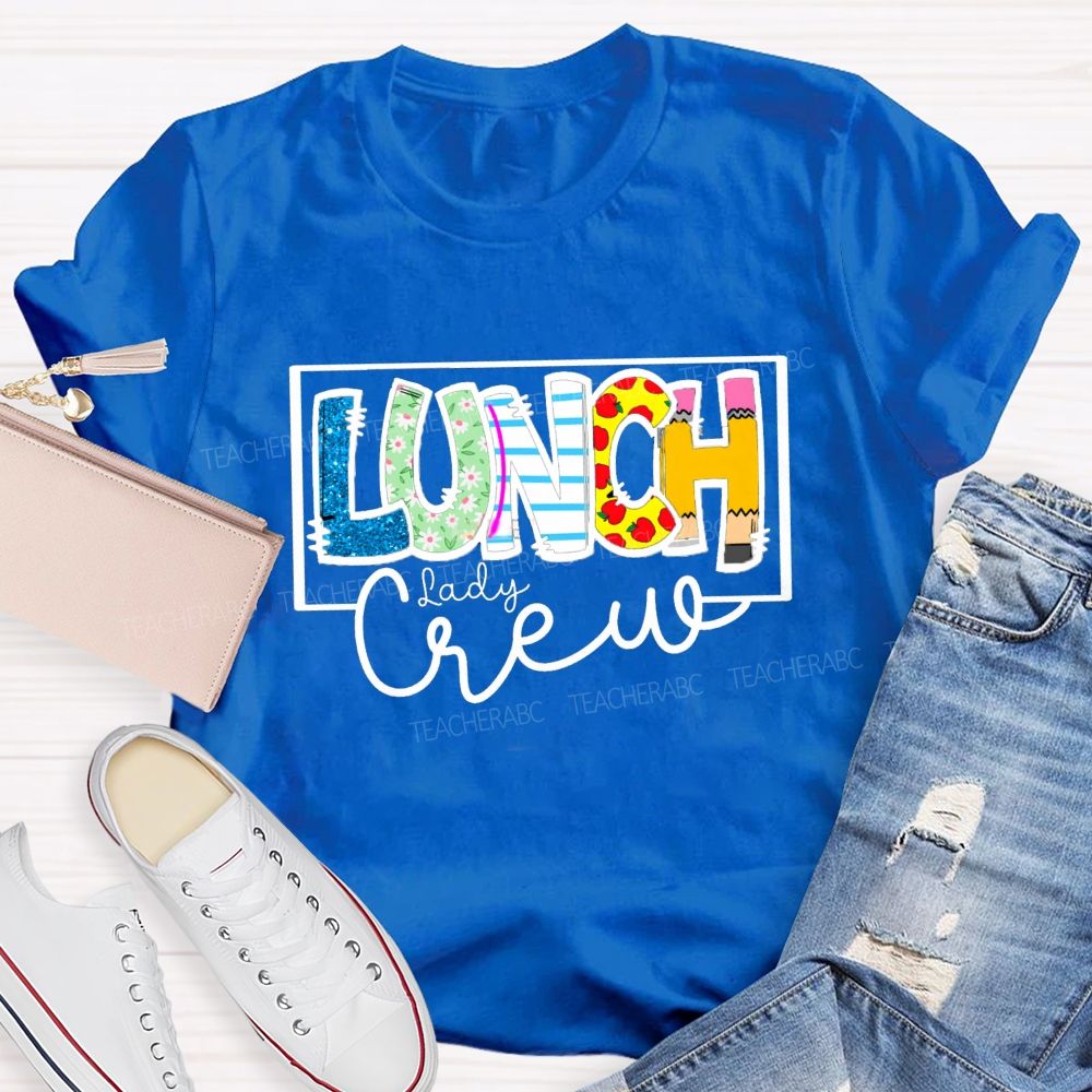 Lunch Lady Crew Glitter Letter Teacher T-Shirt