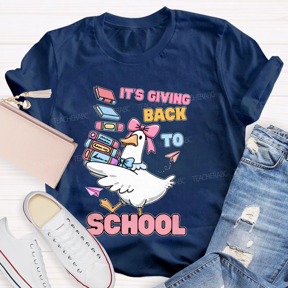 It's Giving Back To School Teacher T-shirt