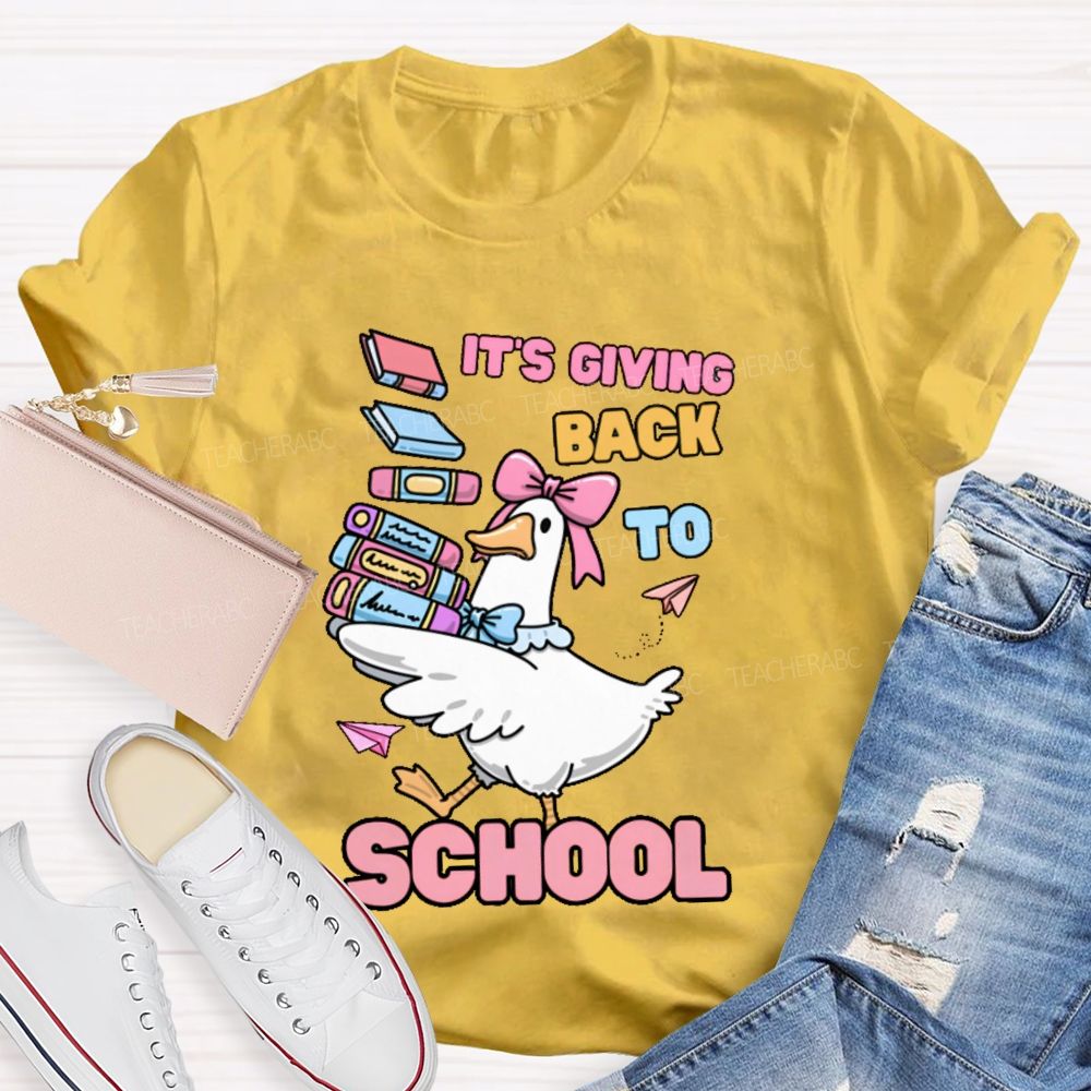It's Giving Back To School Teacher T-shirt