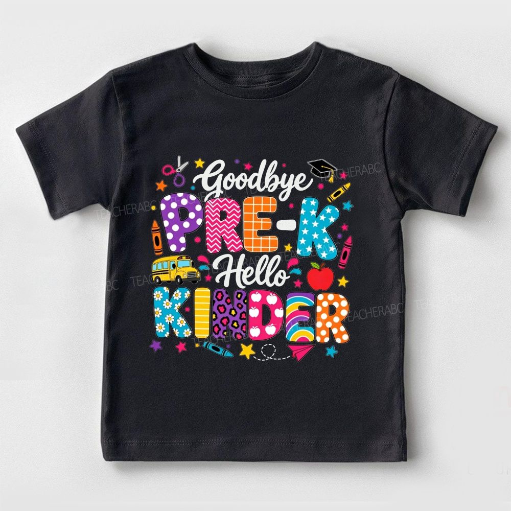 Personalized Grade Goodbye Pre-K Hello Kinder Toddler T-shirts