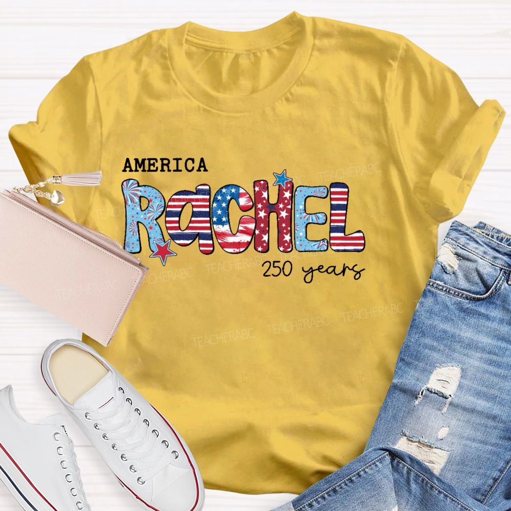 Personalized Name America 250 Years Letters Graphics Teacher T-shirt