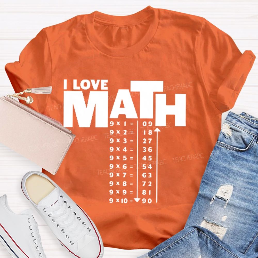 I Love Math Letters Graphics Teacher T-shirt