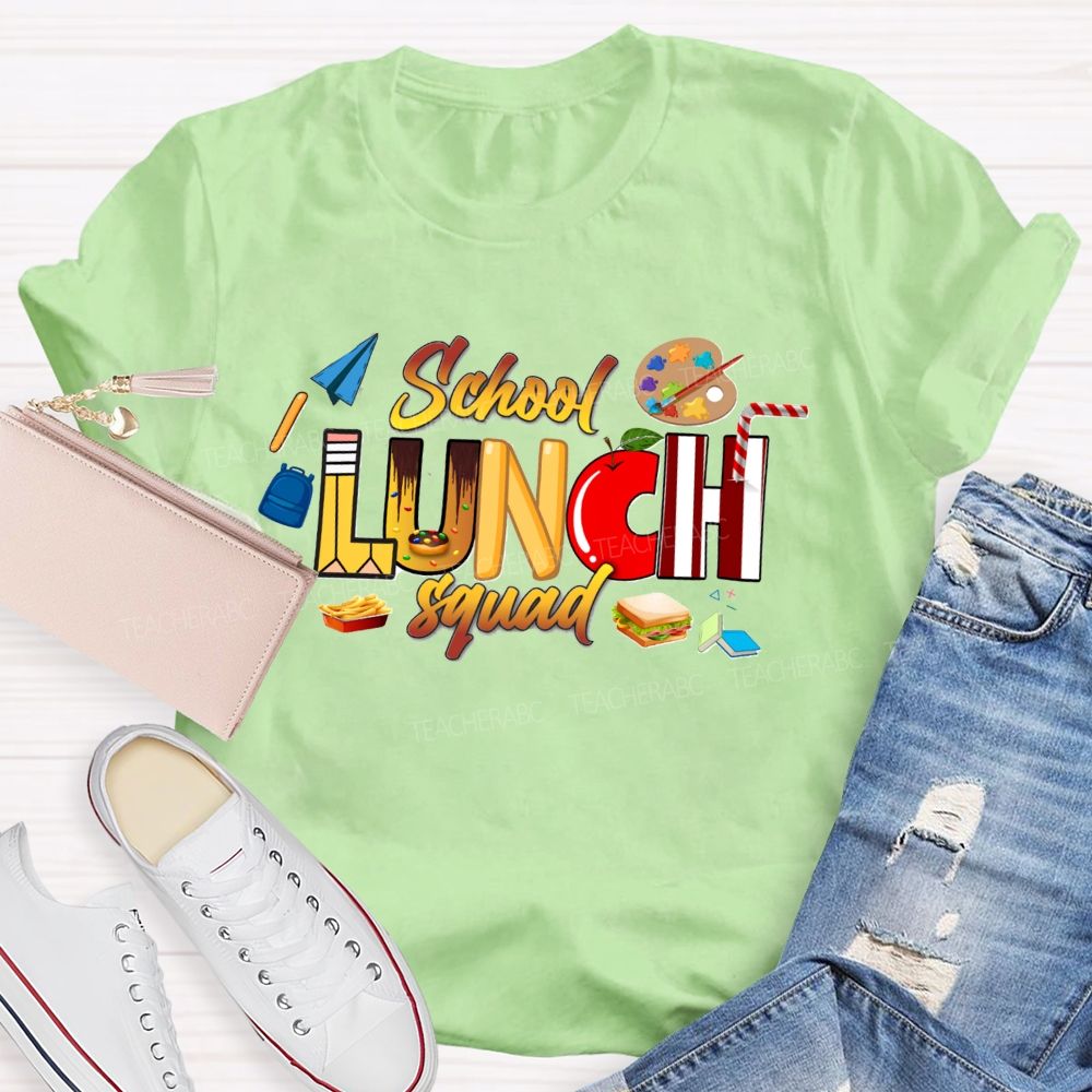 School Lunch Squad Cafeteria Crew Teacher T-Shirt