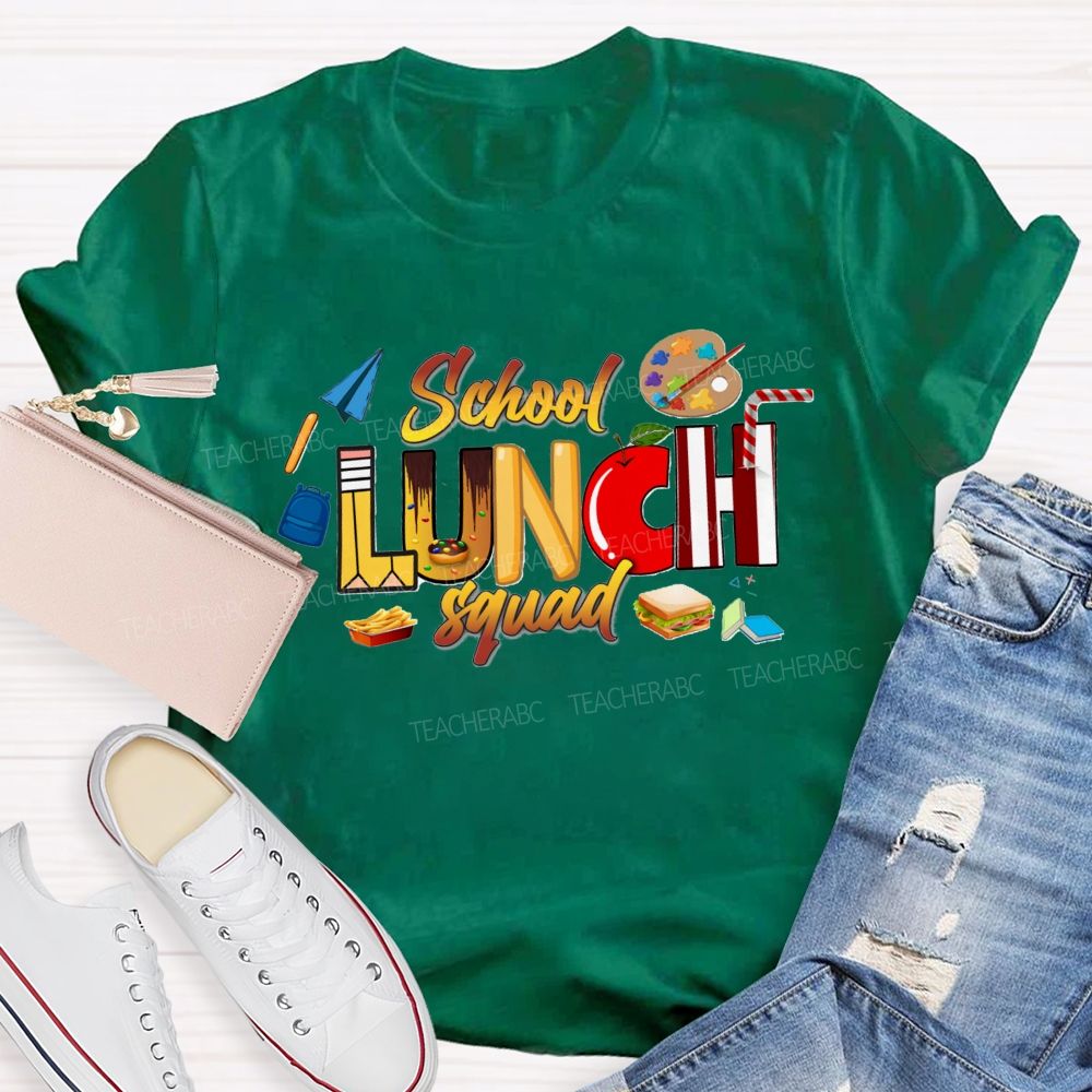 School Lunch Squad Cafeteria Crew Teacher T-Shirt