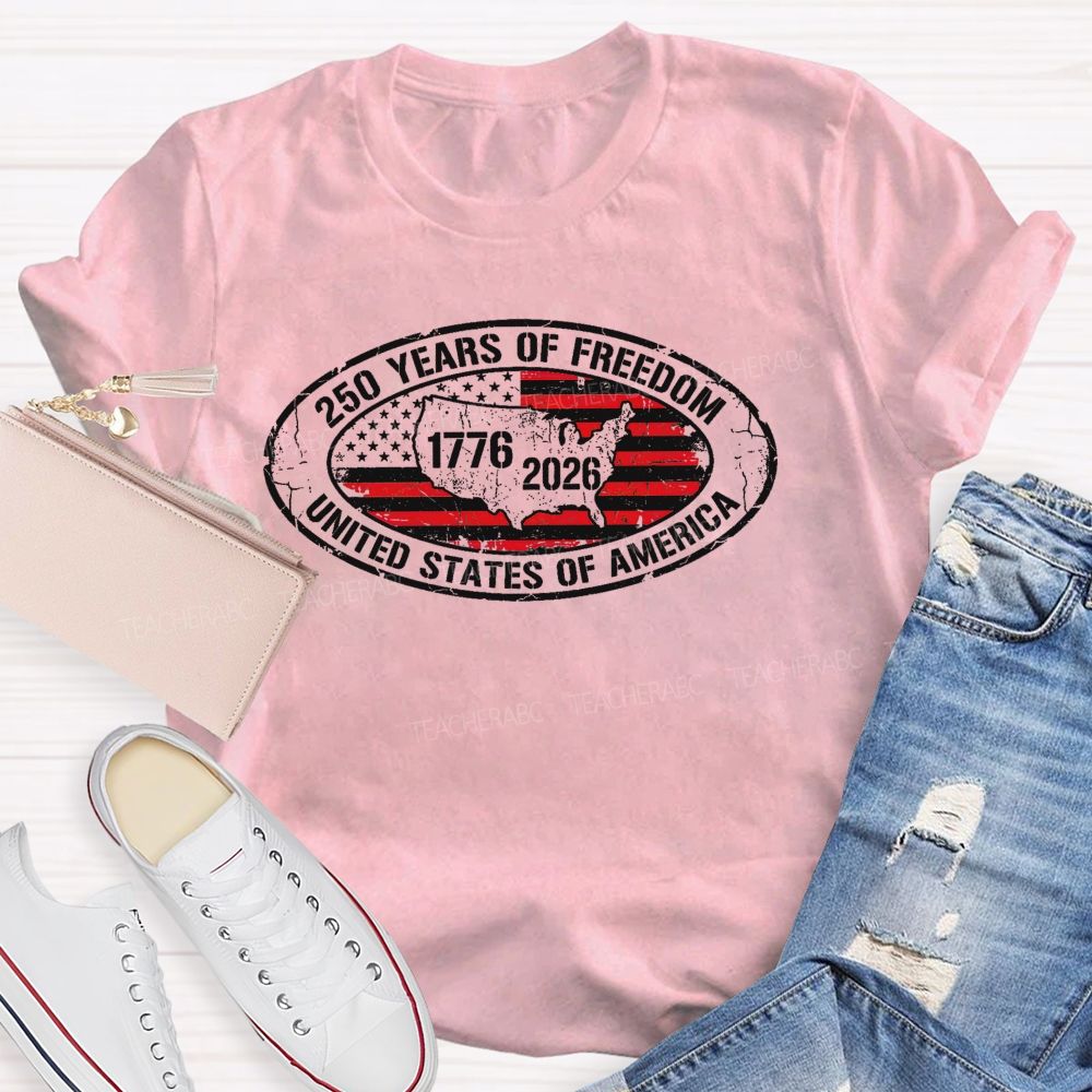 250 Years Of Freedom United States Of America Graphic Teacher T-shirt
