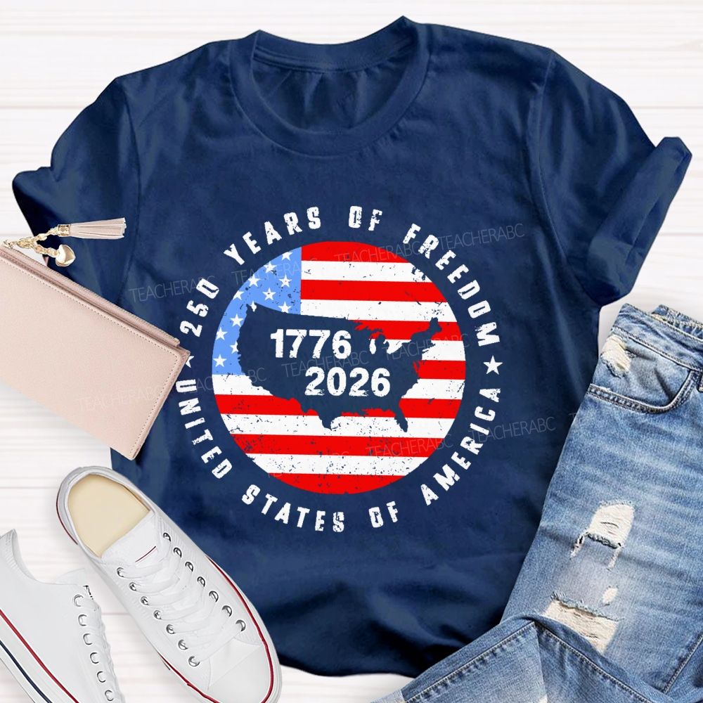 250 Years Of Freedom United States Of America Flag Teacher T-shirt