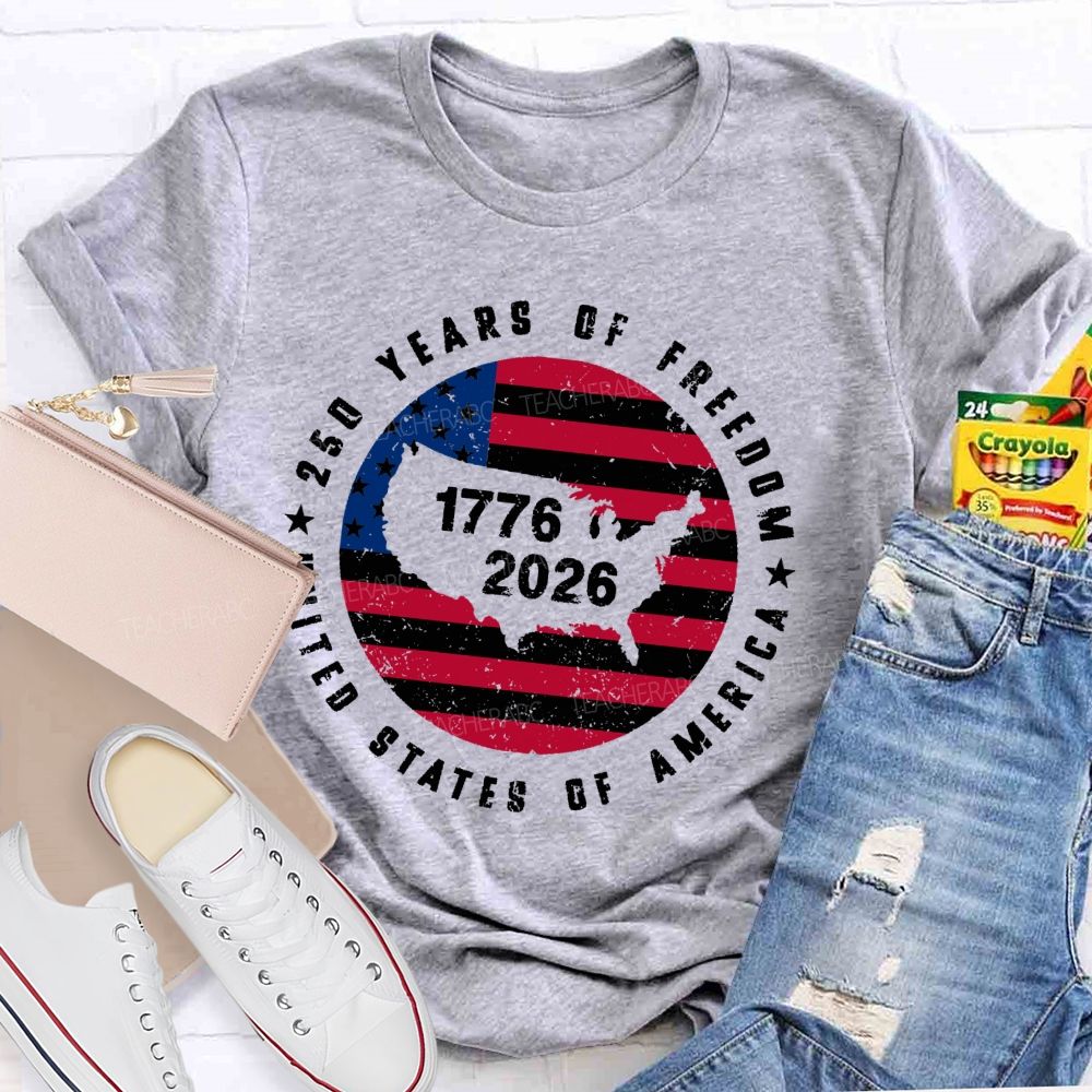 250 Years Of Freedom United States Of America Flag Teacher T-shirt