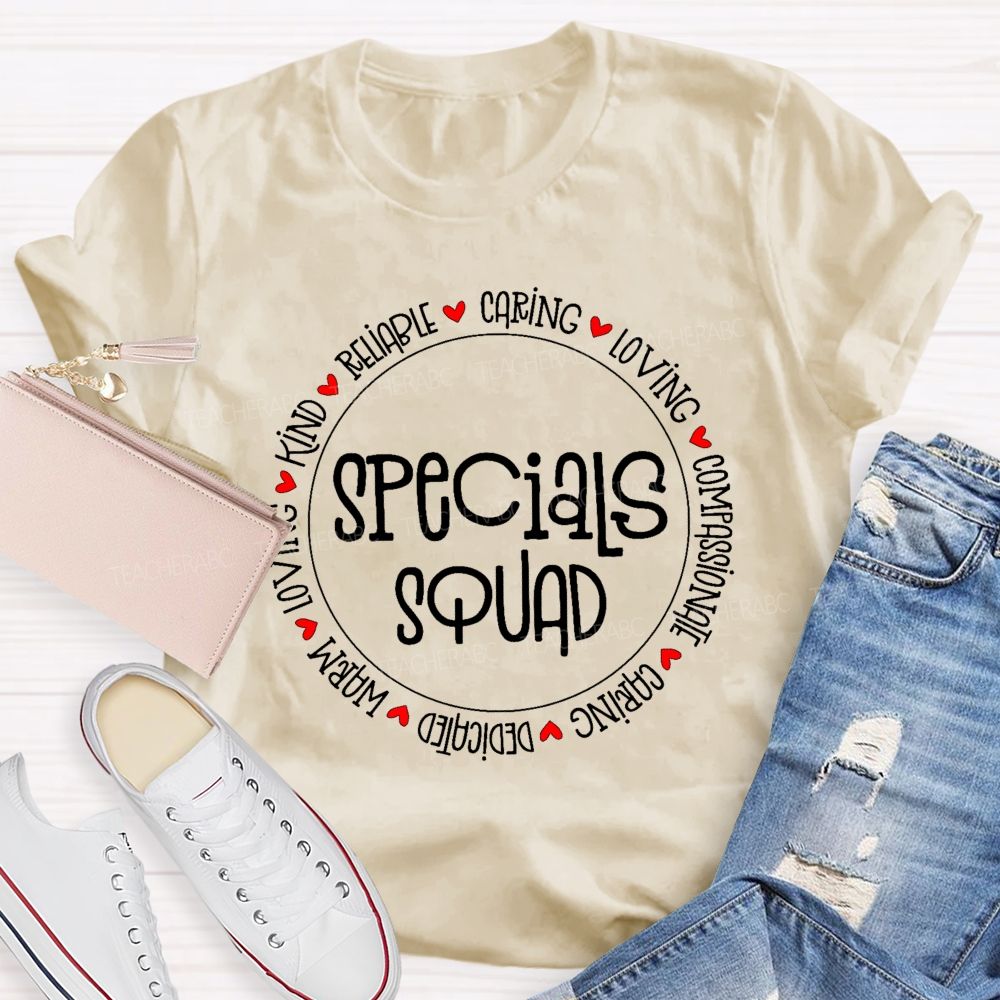 Specials Squad Kind Reliable Teacher T-shirt