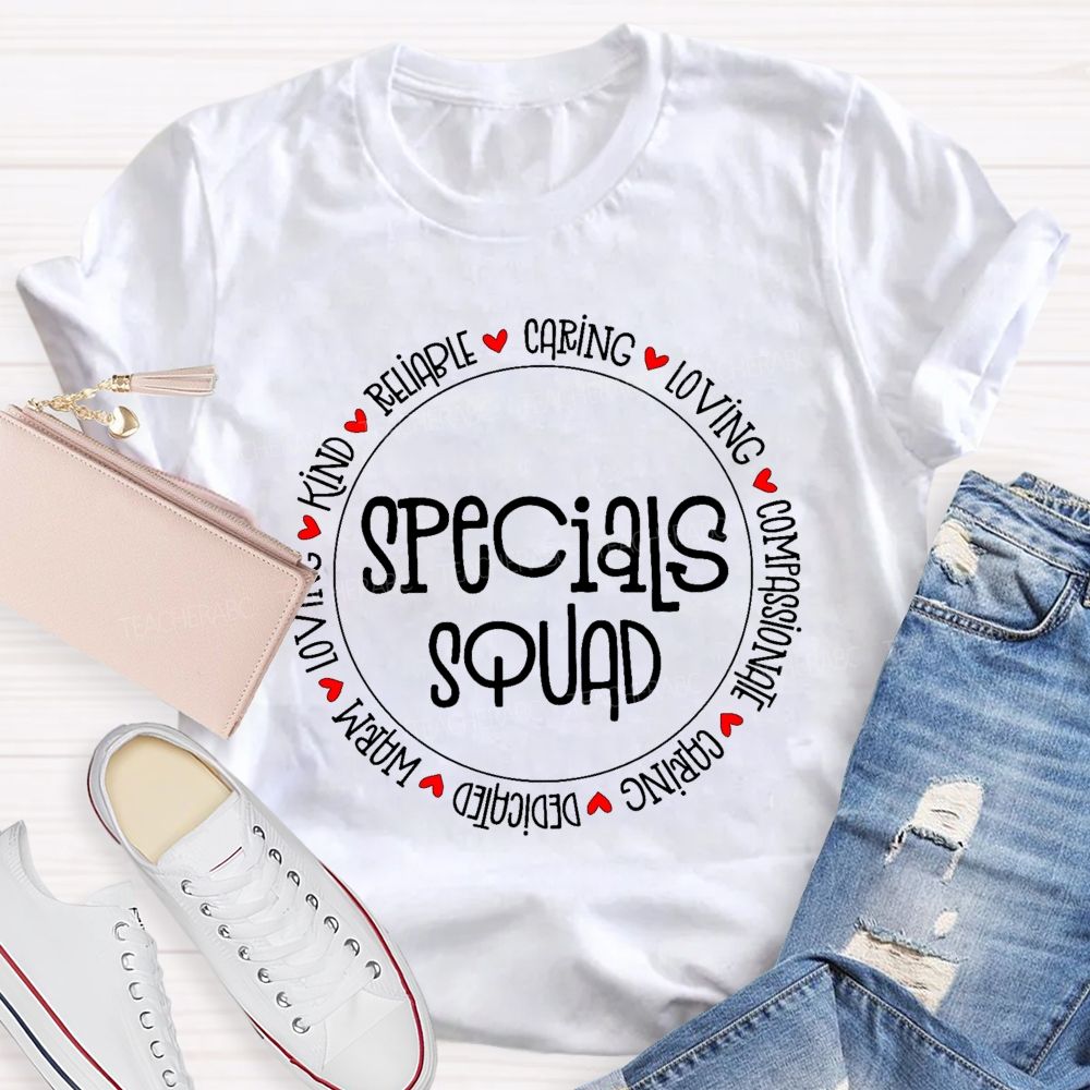 Specials Squad Kind Reliable Teacher T-shirt